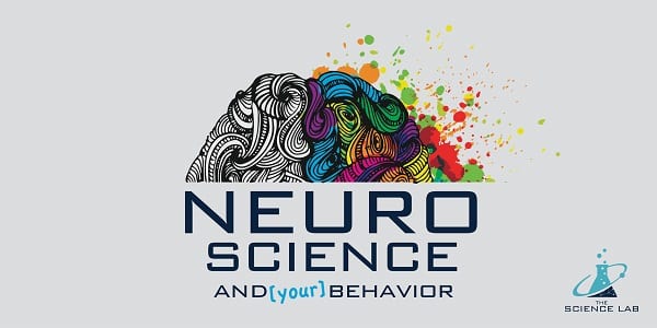 Neuroscience and (Your) Behavior