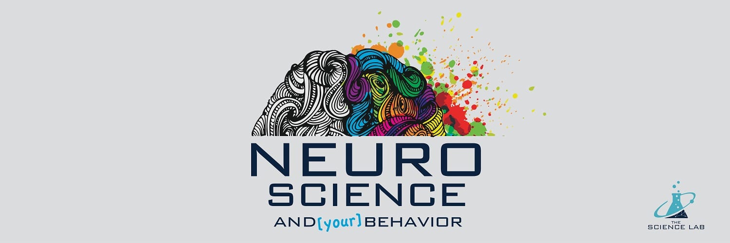 Neuroscience and (Your) Behavior