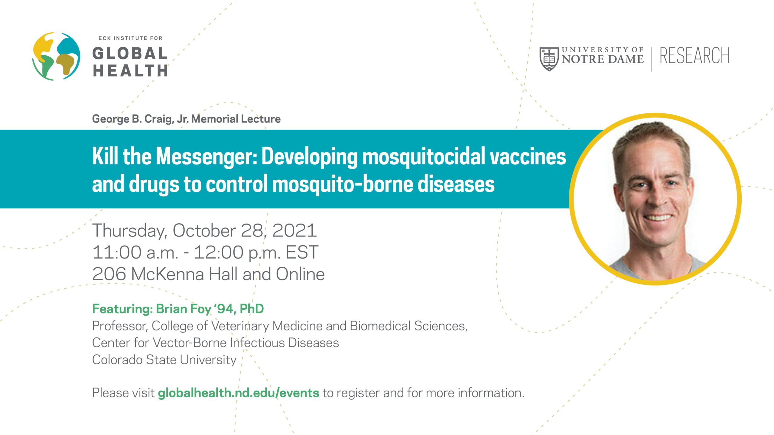 George B. Craig, Jr. Memorial Lecture: “Kill the Messenger: Developing mosquitocidal vaccines and drugs to control mosquito-borne diseases”
