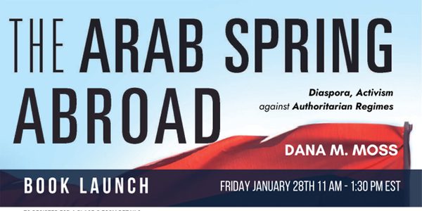 Book Launch: The Arab Spring Abroad