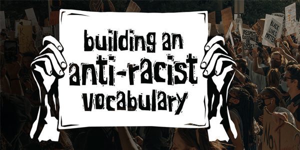 Building an Anti-Racist Vocabulary Podcast
