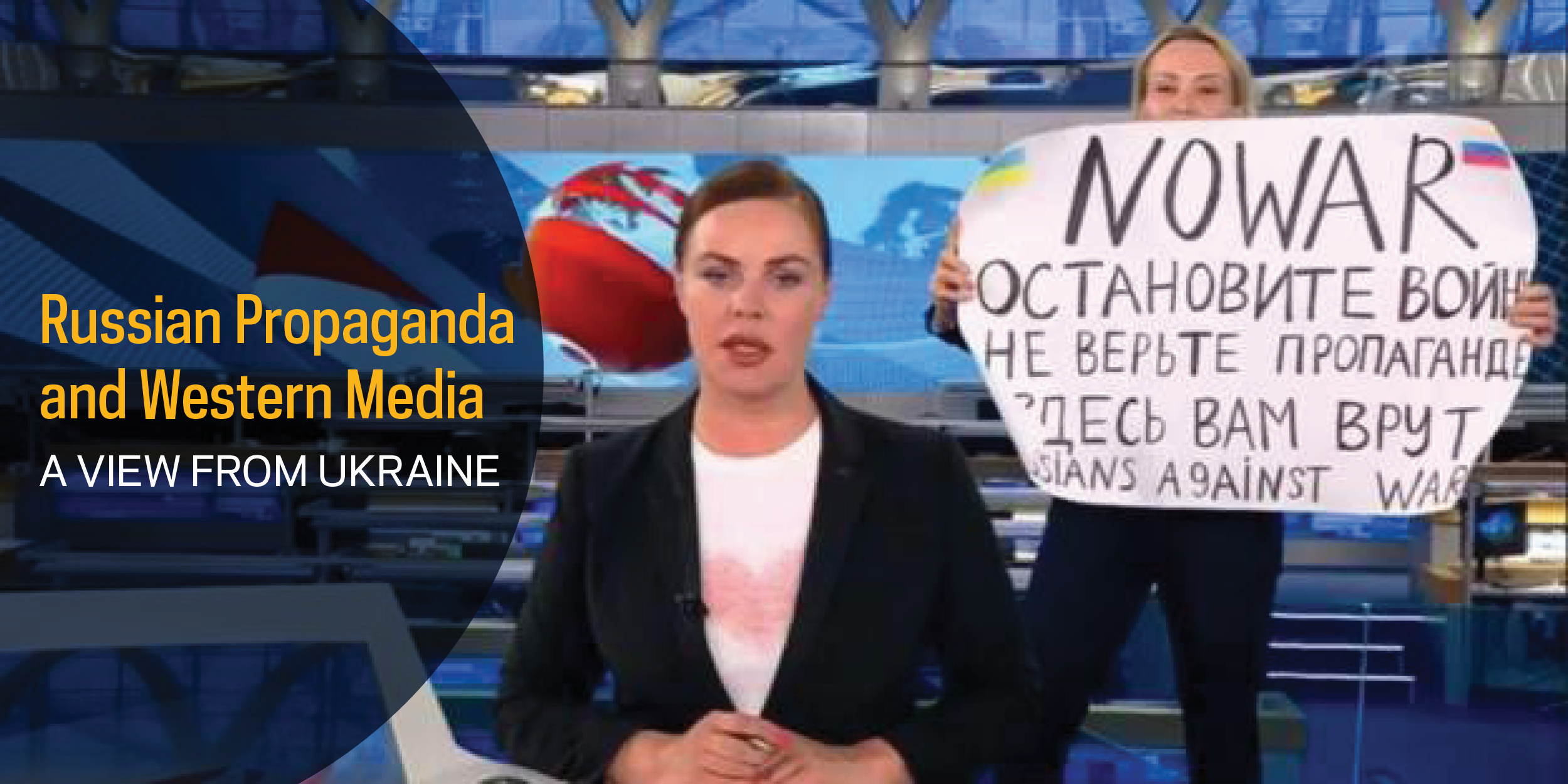 Russian Propaganda and Western Media: A View from Ukraine