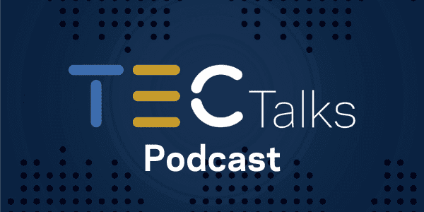 TEC Talks Podcast