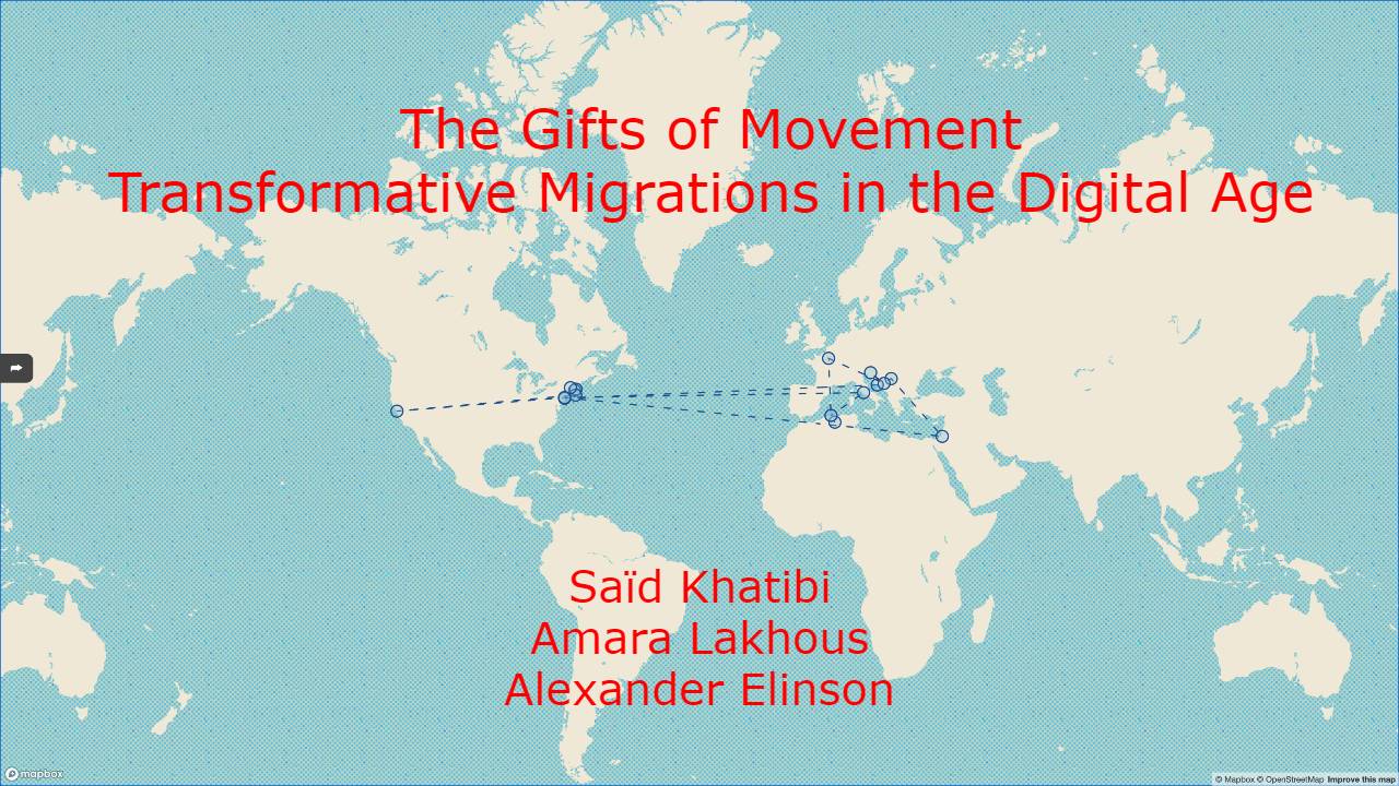 The Gifts of Movement | Transformative Migrations in the Digital Age