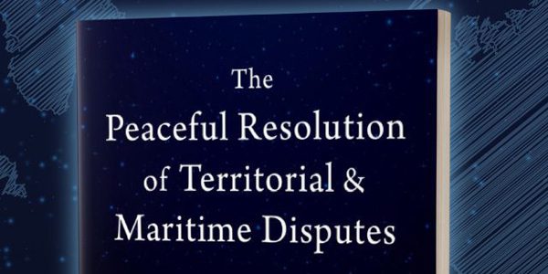 The Peaceful Resolution of Territorial and Maritime Disputes