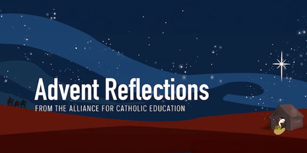 Advent Reflections from Alliance for Catholic Education