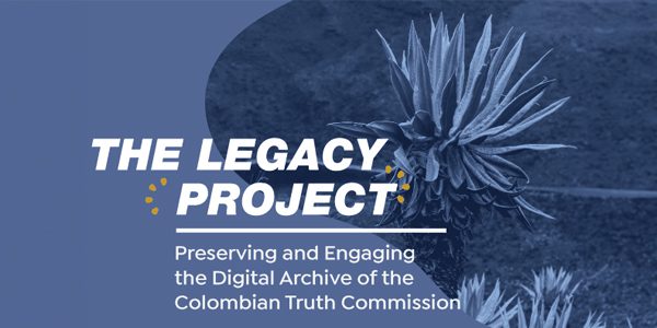 Gender & Ethnic Approach in the Colombian Truth Commission’s Work: A View of the Legacy