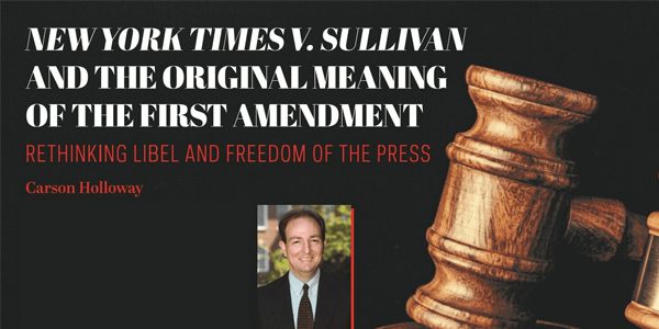 New York Times v. Sullivan and the Original Meaning of the First Amendment