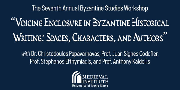 Voicing Enclosure in Byzantine Historical Writing: Spaces, Characters, and Authors