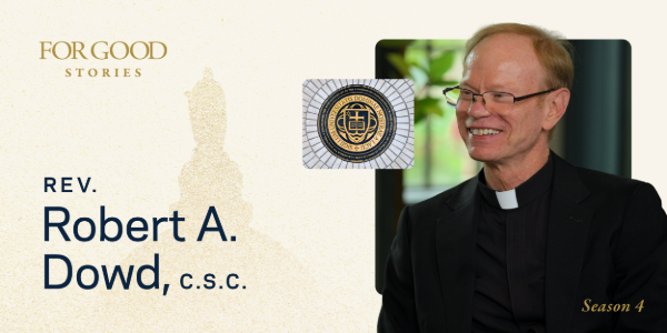 Father Bob on what Notre Dame’s mission asks of us