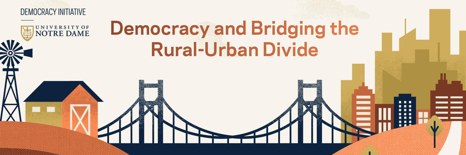 Democracy and Bridging the Rural-Urban Divide